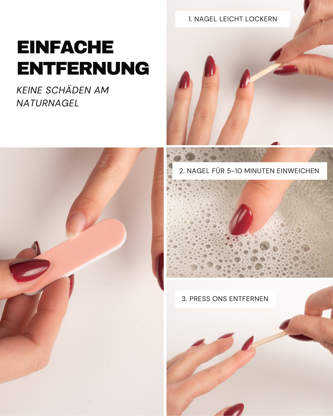 Schritt-für-Schritt Anleitung zur einfachen Entfernung von Press-On Nails ohne Schäden am Naturnagel: Nagel lockern, 5-10 Minuten in Seifenwasser einweichen und vorsichtig ablösen.